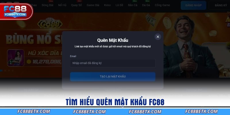tim-hieu-quen-mat-khau-fc88