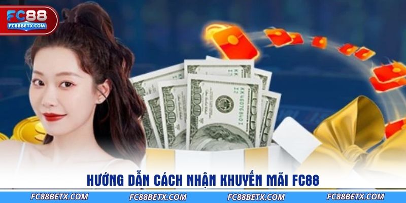 huong-dan-cach-nhan-khuyen-mai-fc88