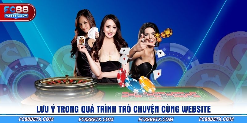 luu-y-trong-qua-trinh-tro-chuyen-cung-website