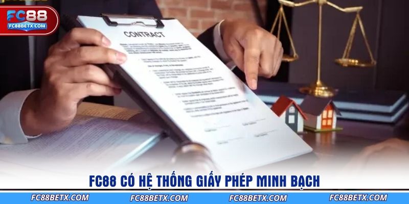 fc88-co-he-thong-giay-phep-minh-bach