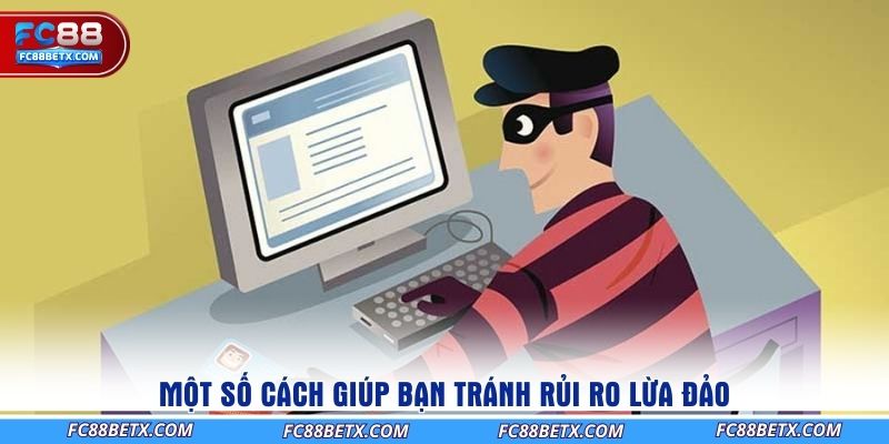 mot-so-cach-giup-ban-tranh-rui-ro-lua-dao