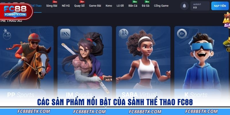 cac-san-pham-noi-bat-cua-sanh-the-thao-fc88