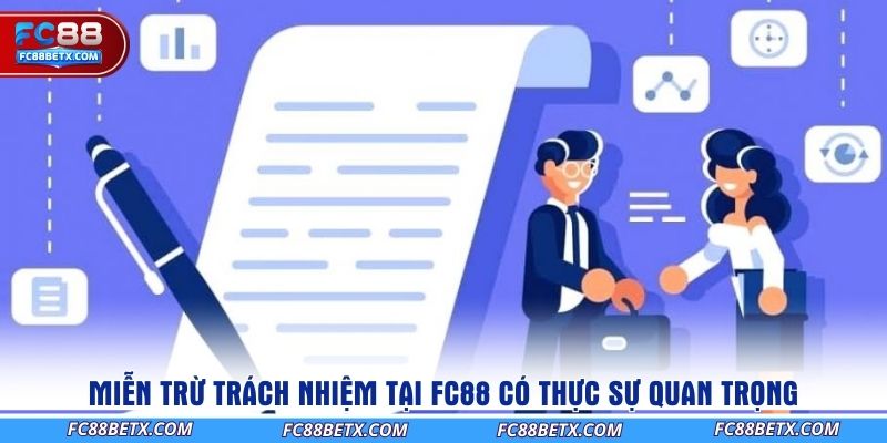 mien-tru-trach-nhiem-tai-fc88-co-thuc-su-quan-trong
