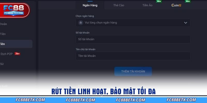 Rút tiền từ FC88 – Linh hoạt, bảo mật tối đa